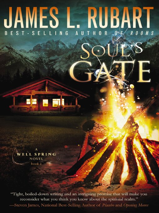Title details for Soul's Gate by James L. Rubart - Available